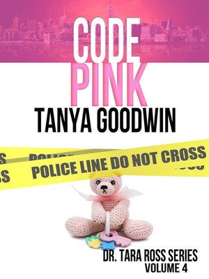 cover image of Code Pink-Dr. Tara Ross Series Volume 4